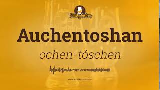 Whiskynamen richtig aussprechen  Auchentoshan [upl. by Lynnelle]