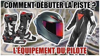 LÉQUIPEMENT DU PILOTE  EP 6  COMMENT DÉBUTER LA PISTE [upl. by Dorey]