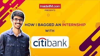 How I Prepared And Cracked The Citibank Internship Interview  Jay Baviskar IIM Kozhikode [upl. by Gytle]