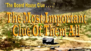 The Board House Clue to the Lost Dutchman Gold [upl. by Heriberto]