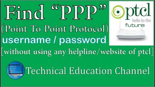 How to find ptcl wifi PPP username and password in UrduHindi  Technical Education Channel [upl. by Gery]