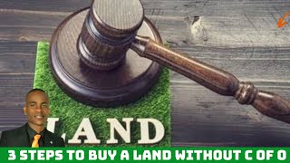 3 METHODS TO APPLY WHEN BUYING A LAND WITHOUT C OF O CERTIFICATE OF OCCUPANCY [upl. by Crain]