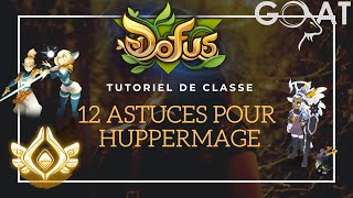 HUPPERMAGE  12 CHOSES À SAVOIR FAIRE  TUTORIEL DE CLASSE [upl. by Janean473]