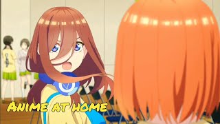 The Quintessential Quintuplets Dub  he is outside he is talking to a girl how is it [upl. by Hoffarth]