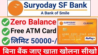 Suryoday small finance bank Zero Balance account opening  How to open Suryoday bank account Online [upl. by Gianina27]