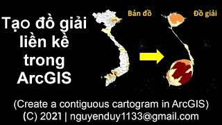 ArcGIS Tạo đồ giải liền kề Create a contiguous cartogram [upl. by Karin]