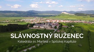 SLÁVNOSTNÝ RUŽENEC  Katedrála sv Martina v Spišskej Kapitule [upl. by Klenk]