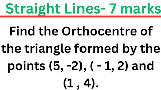 Orthocentre of the Triangle formed by the vertices5  2 1 2 amp 14 EAG [upl. by Sewell285]