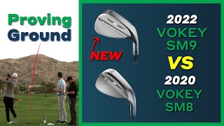 Can the Titleist Vokey SM9 wedge outperform the SM8  ClubTest 2022 Proving Ground [upl. by Eeral]