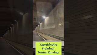 OptoKinetic training Driving through Tunnel [upl. by Thielen]