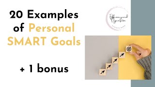 20 Personal SMART Goal Examples [upl. by Atnahc]