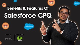 Salesforce CPQ Benefits And Features [upl. by Nyllek]