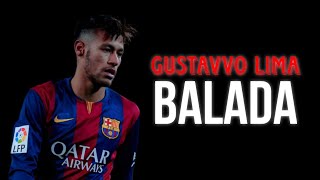 Neymar 2016 •Balada Gustavvo lima •skillsgoals [upl. by Onia]