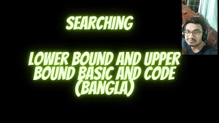 Lower Bound and Upper Bound  Searching Algorithm  BANGLA [upl. by Ainadi352]