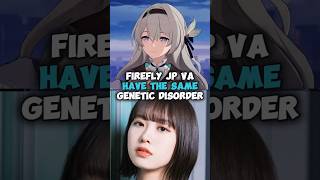 Firefly Voice Actor Has The Same Illness As Firefly In Honkai Star Rail [upl. by Duwe351]