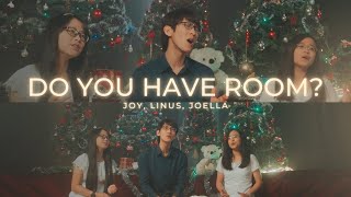 Do you have room  Christmas Song [upl. by Elokin413]