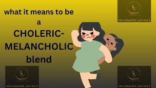 The CholericMelancholic Temperament Blend [upl. by Reube]