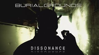 Burialgrounds  Dissonance Official Music Video [upl. by Acinomed]