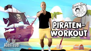 PIRATEN WORKOUT  Fitness für Kinder ohne Equipment  Fit für Abenteuer [upl. by Neeoma73]