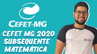 CEFET MG 2020 Subsequente  Questão 16  Matemática [upl. by Inajna]