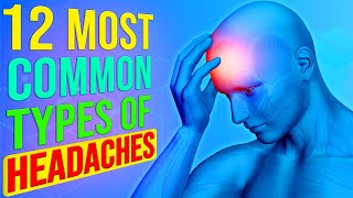 12 Most Common Types Of Headaches Their Causes And Different Ways To Treat Them [upl. by Lieberman]