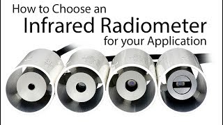 How to Choose the Right Infrared Radiometer for your Application [upl. by Uphemia]