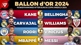 🏆 BALLON DOR 2024 Power Rankings after EURO amp Copa America 2024 [upl. by Ubald960]