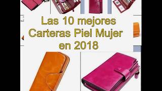 Las 10 mejores Carteras Piel Mujer en 2018 [upl. by Esyned222]