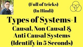 Causal Anti Causal and Non Causal Systems Signals and Systems Lecture12 by SAHAV SINGH YADAV [upl. by Nirehs]