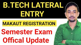 BTech Lateral Entry Registration Process Date  Semester Exam December এই হবে 😭😭 [upl. by Sparhawk]