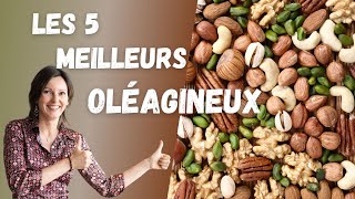 Les 5 meilleurs oléagineux à privilégier au quotidien [upl. by Shanleigh]