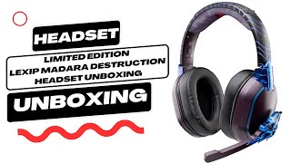 Limited Edition LEXIP Madara Destruction WiredWireless Headset Unboxing [upl. by Ecienahs617]