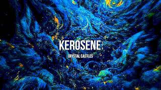 CRYSTAL CASTLES  KEROSENE Slowed  Reverb  Echo [upl. by Ahsimot]