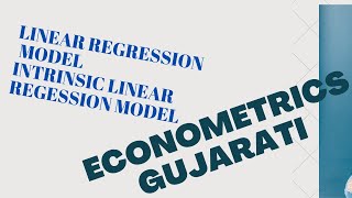 Econometrics Gujarati Linear and intrinsic linear regression model [upl. by Neerhtak]