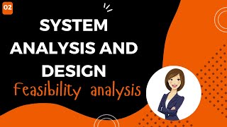 System analysis and design  Feasibility analysis [upl. by Arot76]