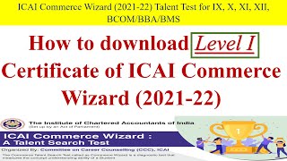 How to download Level I Certificate of ICAI Commerce Wizard 202122 [upl. by Balduin]