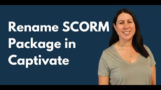 Adobe Captivate SCORM Package Name Change [upl. by Auston]