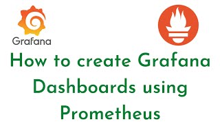 How to create Grafana Dashboards using Prometheus  Grafana Dashboard Tutorial  Grafana Tutorial [upl. by Riplex]