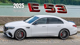 New 2025 Mercedes AMG E53 Sedan Comes With 603 Horsepower [upl. by Elleb331]