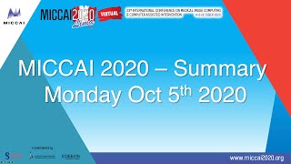 My MICCAI 2020 Highlights  Monday Oct 5th [upl. by Ailuj233]