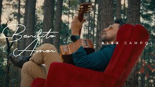 Alex Campos  Bendito Amor Video Oficial [upl. by Gottfried]