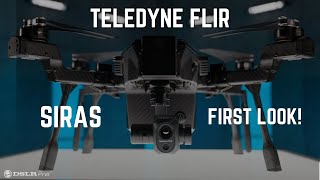 DSLRPros Release Notes  Teledyne FLIR SIRAS First Look [upl. by Zoltai]