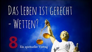 Gerechtigkeit 89 – Astralkörper reinigen und die Mitte zwischen Lust und Entsagung finden [upl. by Swanhilda]