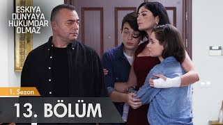 Eşkıya Dünyaya Hükümdar Olmaz  13 Bölüm  atv [upl. by Alleynad]