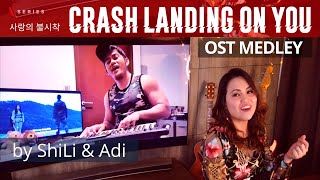 Crash Landing On You 사랑의 불시착 OST Medley cover by ShiLi amp Adi [upl. by Aiela]