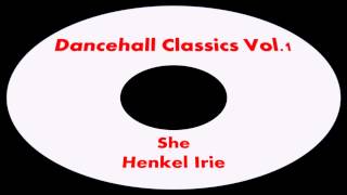 Henkel IrieShe Dancehall Classics Vol1 [upl. by Ardnaz]