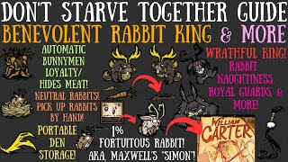 The Benevolent Rabbit King Wrathful Rabbit amp Fortuitous Rabbit  Dont Starve Together Guide [upl. by Ainek161]