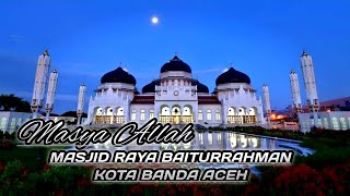 ADZAN MERDU MASJID PALING MEGAH DI KOTA BANDA ACEH AZAN IRAMA ROST [upl. by Page]