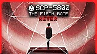 SCP5800 │The Fifth Gate │ Keter│ FifthistExtradimensional SCP [upl. by Siuqram]