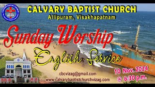 CALVARY BAPTIST CHURCH VIZAG  CALVARY ENGLISH SERVICE  10112023 [upl. by Marj]